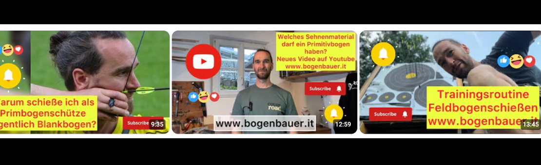 Entdecke den Bogenbauer.it Youtube-Kanal Entdecke den Bogenbauer.it Youtube-Kanal
